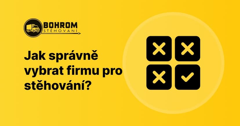 Jak správně vybrat firmu pro stěhování
